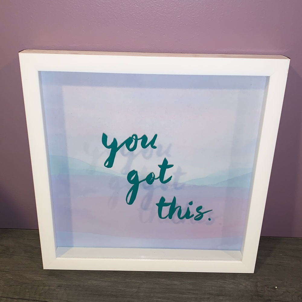 You Got This
